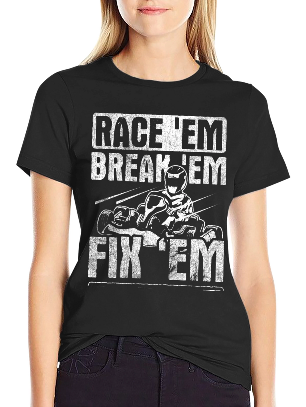 Race Em Break Em Fix Em Go Kart T-Shirt