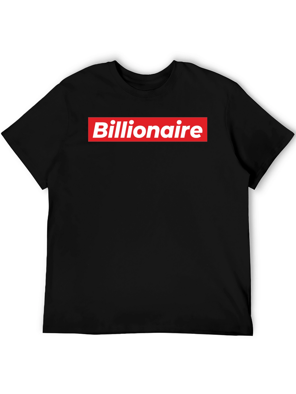 Billionaire Graphic Tee - Bold Streetwear