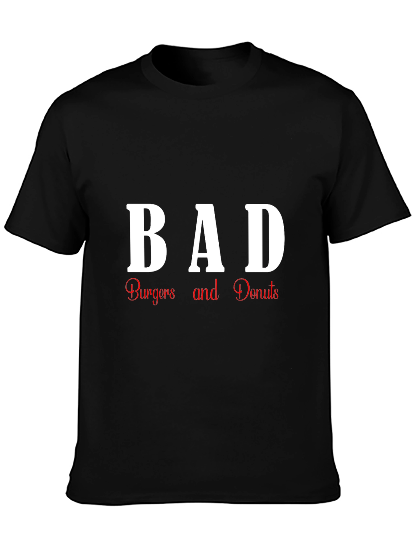 BAD Burgers and Donuts Graphic T-Shirt