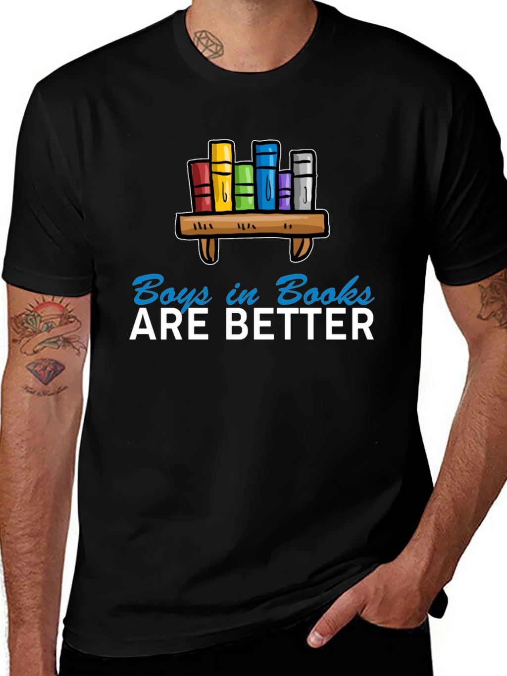 Boys in Books are Better T-Shirt