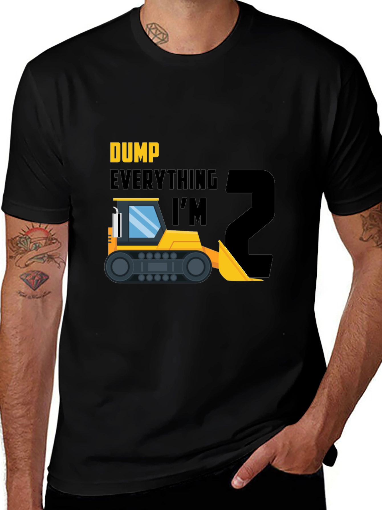 Dump Everything Im 2 T-Shirt