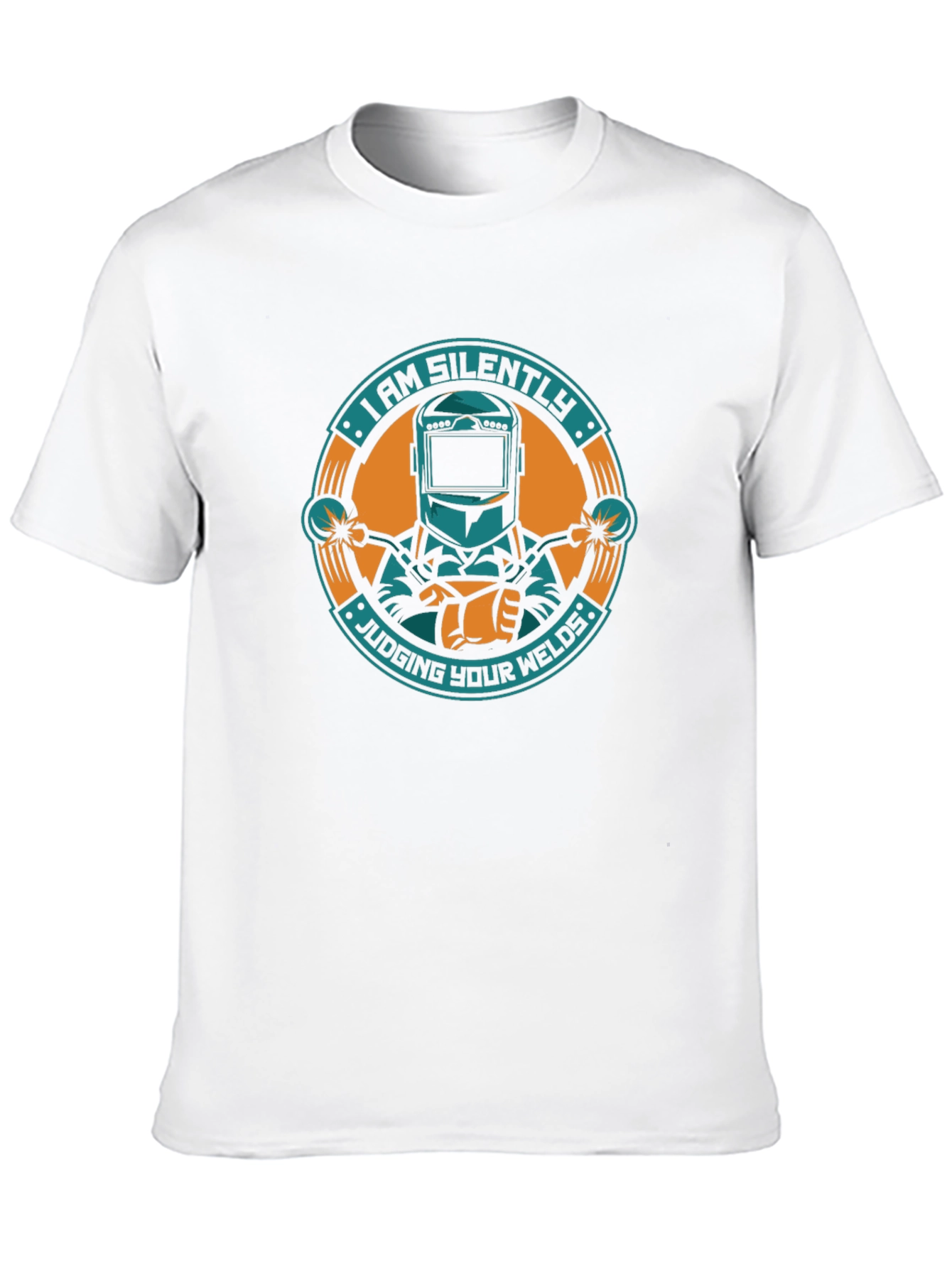 I Am Silently Judging Your Welds T-Shirt