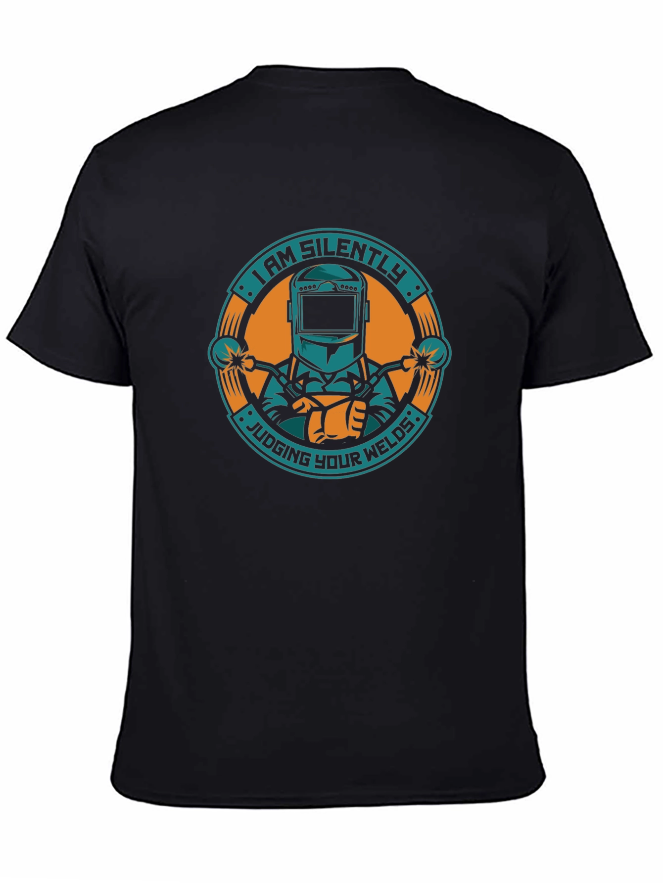 I Am Silently Judging Your Welds T-Shirt