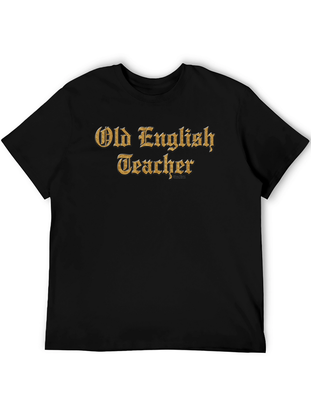 Old English Teacher T-Shirt