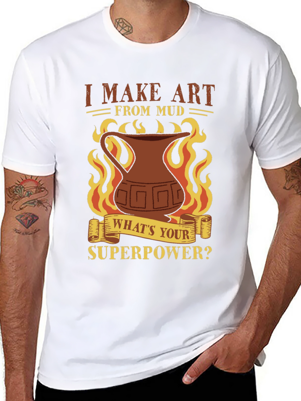 I Make Art From Mud T-Shirt - Pottery Lover