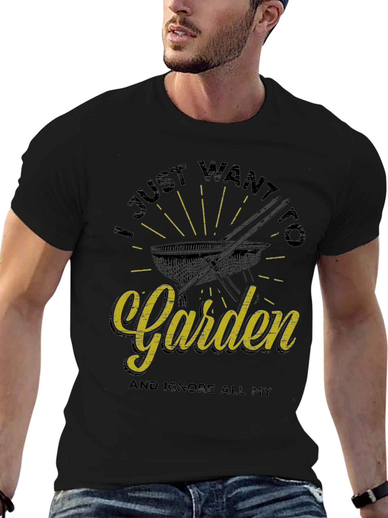 Funny Gardening T-Shirt - I Just Want To Garden