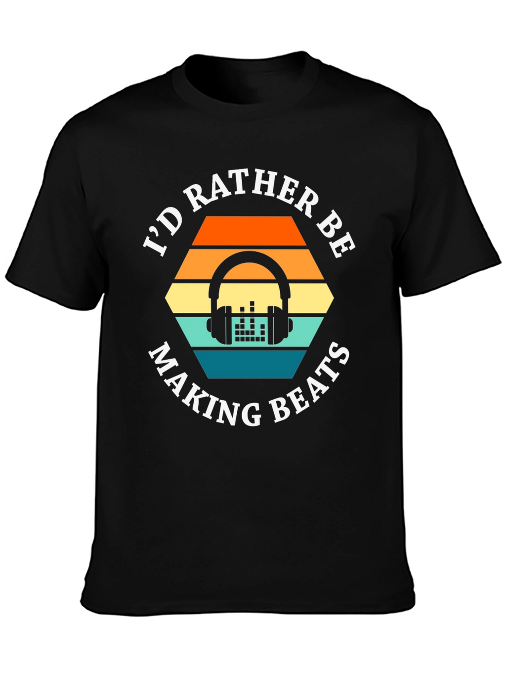 Id Rather Be Making Beats Graphic Tee