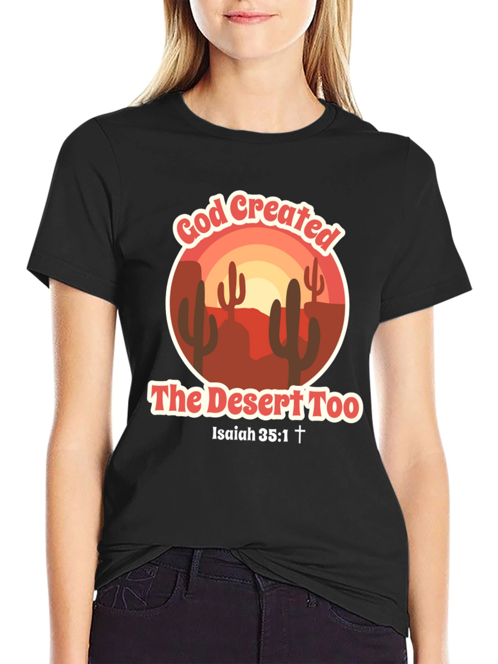 God Created the Desert Tee - Isaiah 35:1
