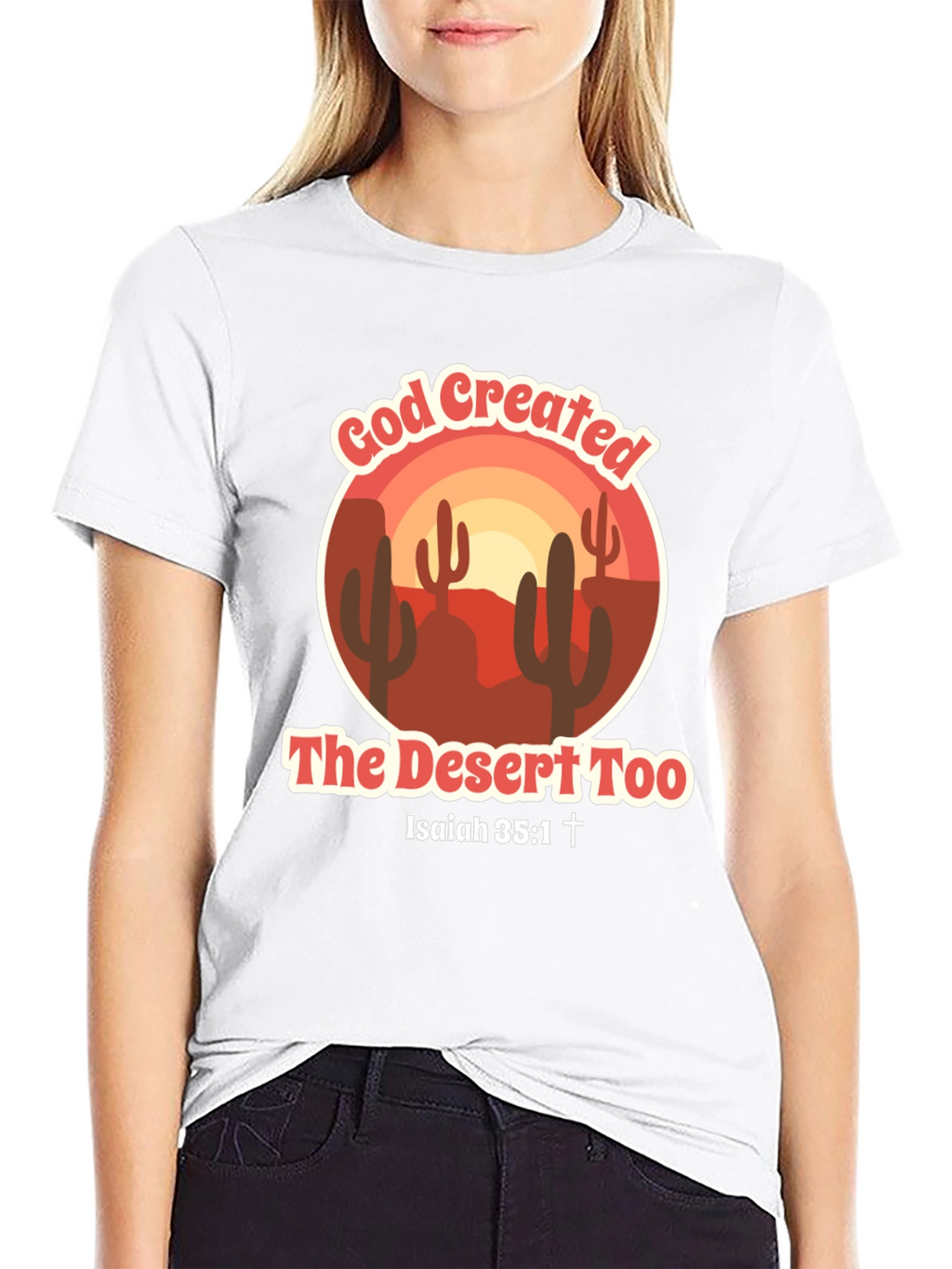 God Created the Desert Tee - Isaiah 35:1