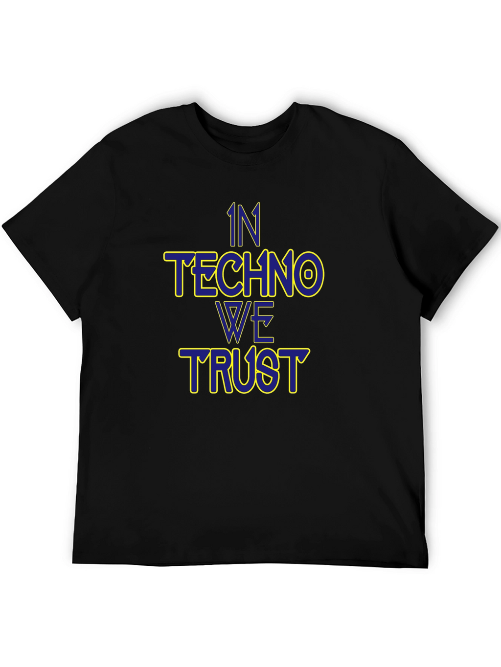 In Techno We Trust Black T-Shirt