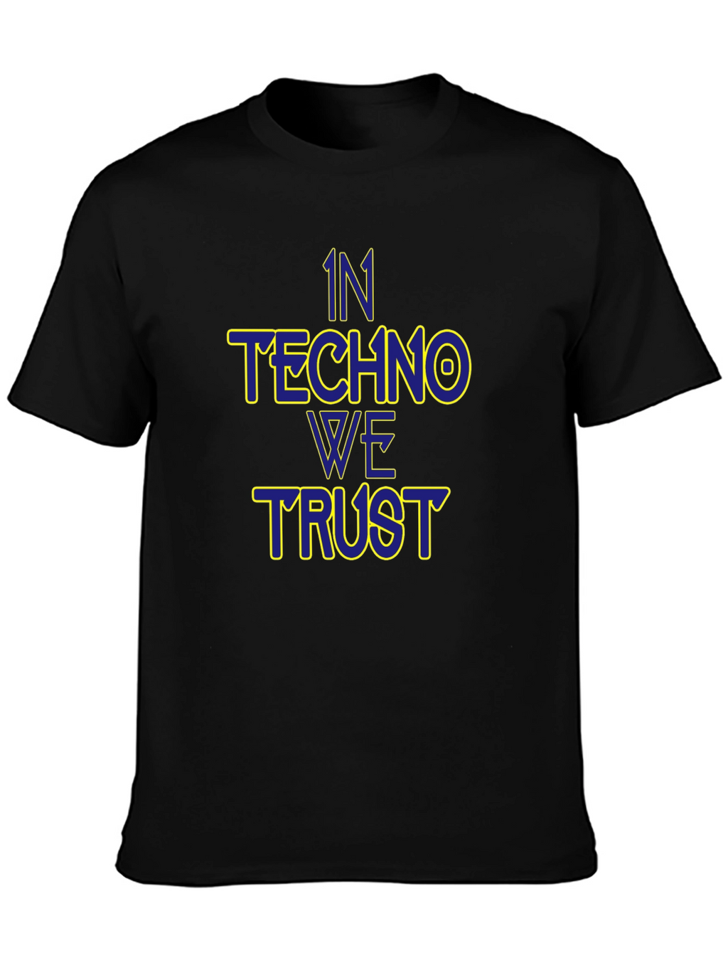 In Techno We Trust Black T-Shirt