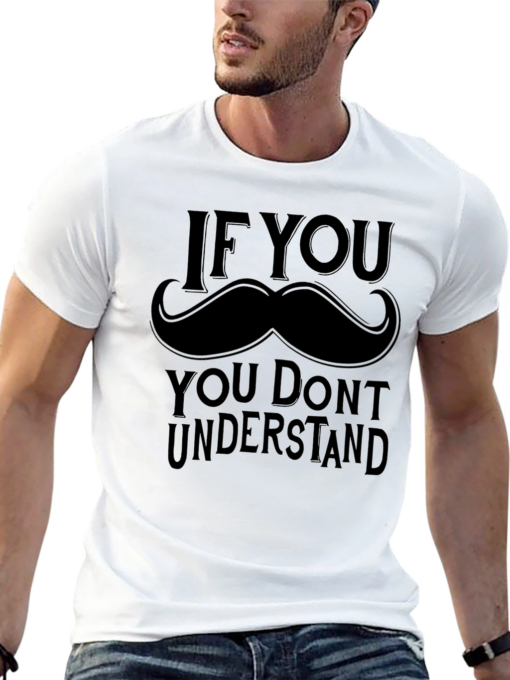 If You Mustache Funny Graphic Tee
