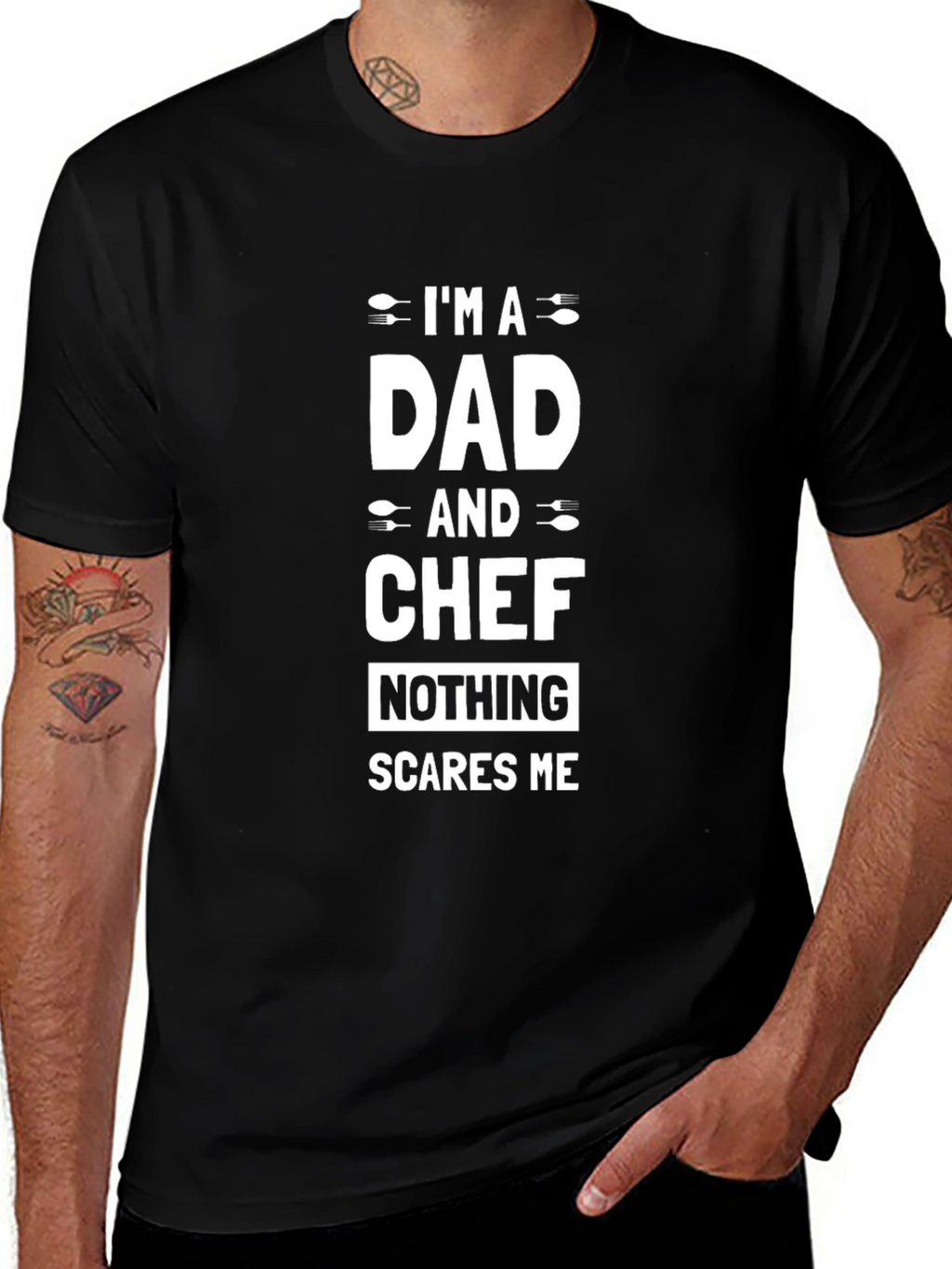 Dad and Chef T-Shirt - Nothing Scares Me