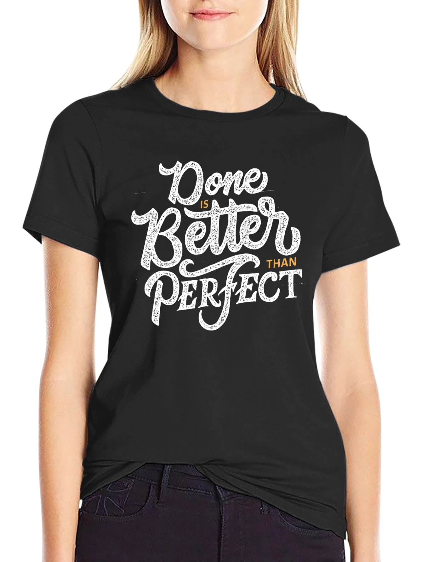 Done is Better Than Perfect Graphic Tee