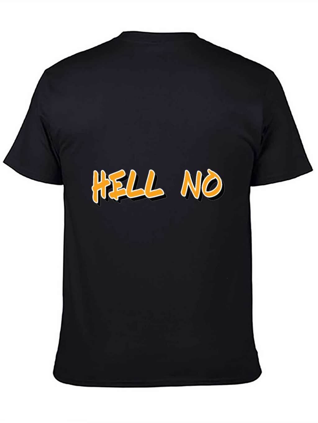 HELL NO Graphic Tee - Bold Statement Shirt