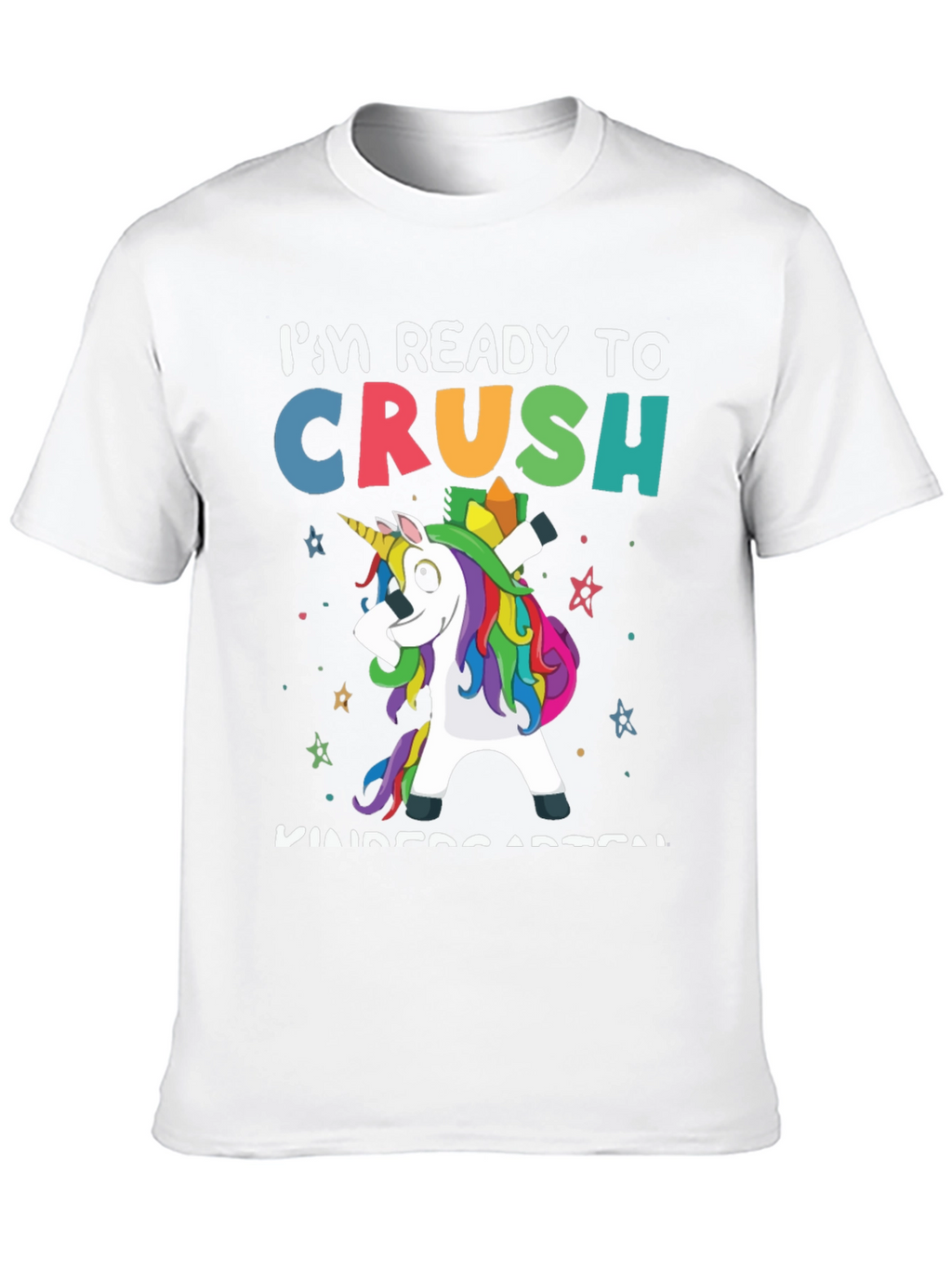 Ready to Crush Kindergarten Unicorn T-Shirt