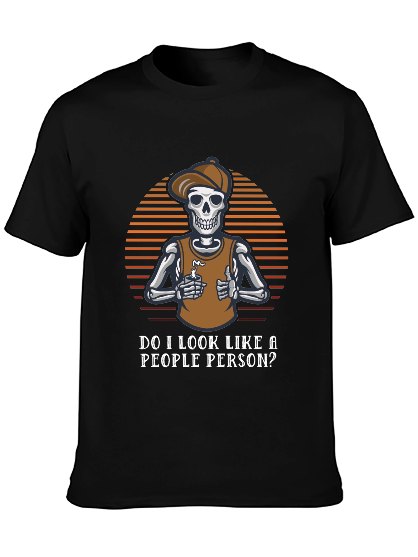 Sarcastic Skeleton T-Shirt - Not a People Person