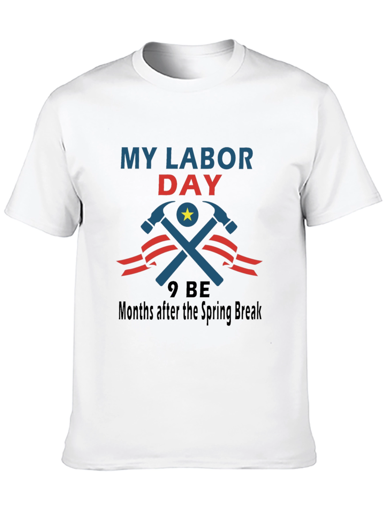 My Labor Day Graphic T-Shirt
