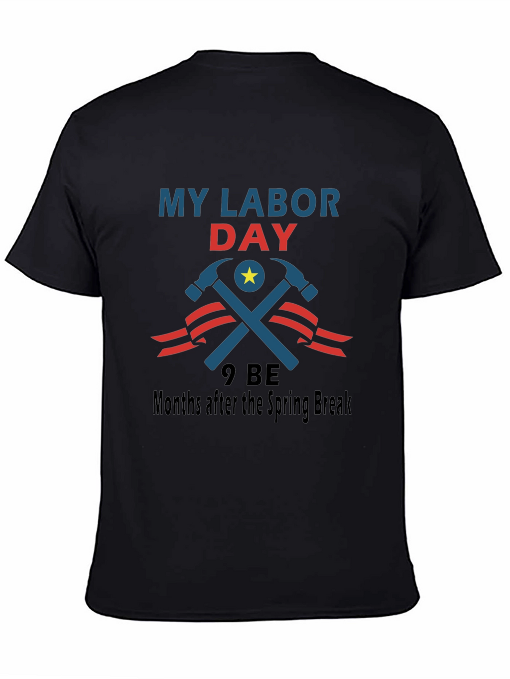 My Labor Day Graphic T-Shirt