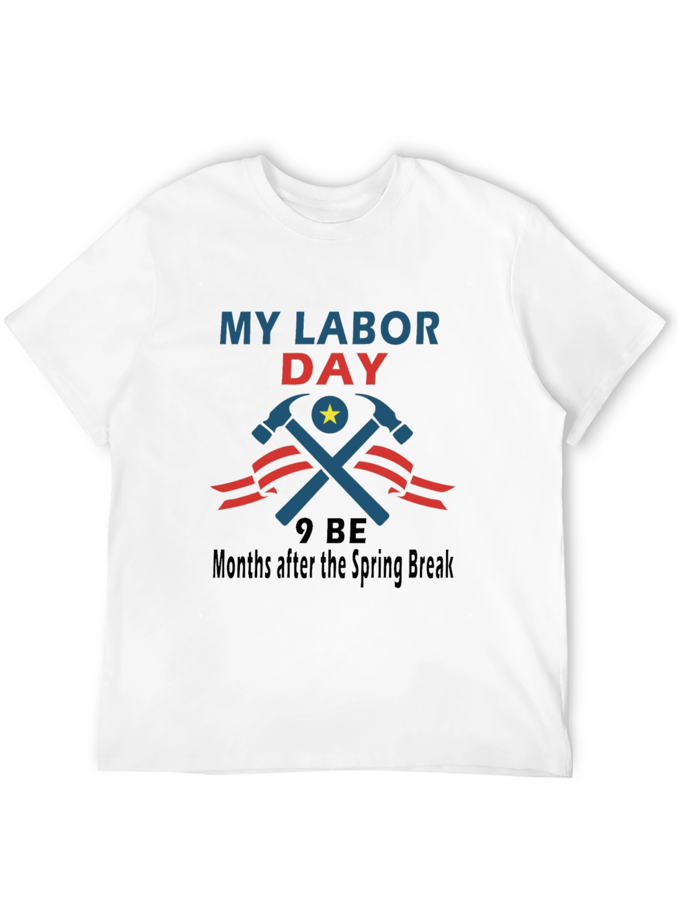 My Labor Day Graphic T-Shirt