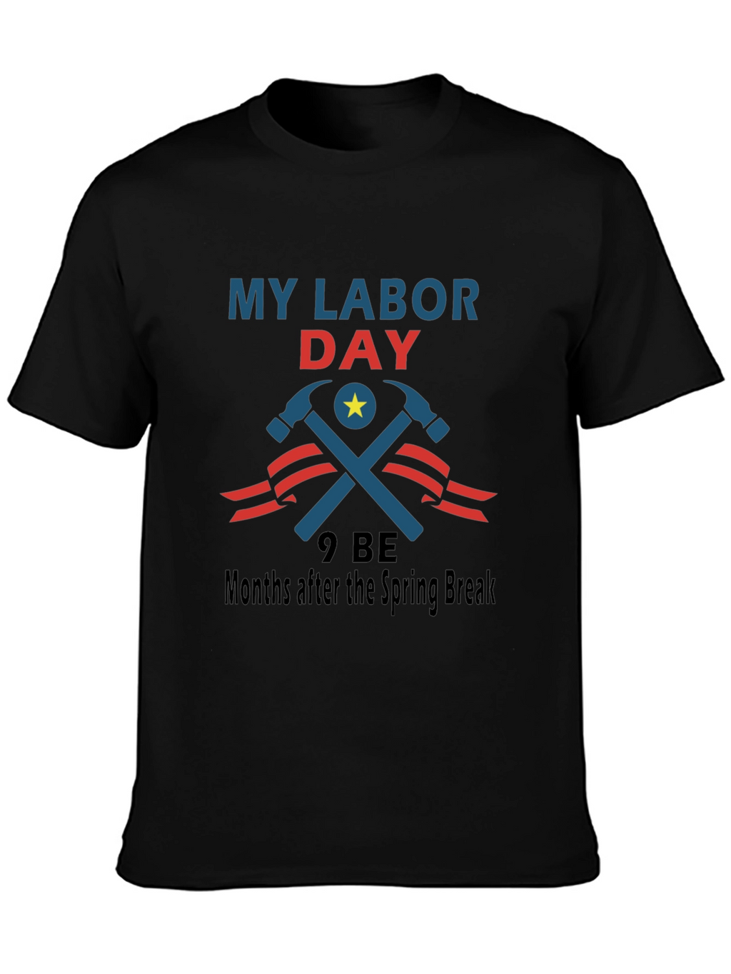 My Labor Day Graphic T-Shirt