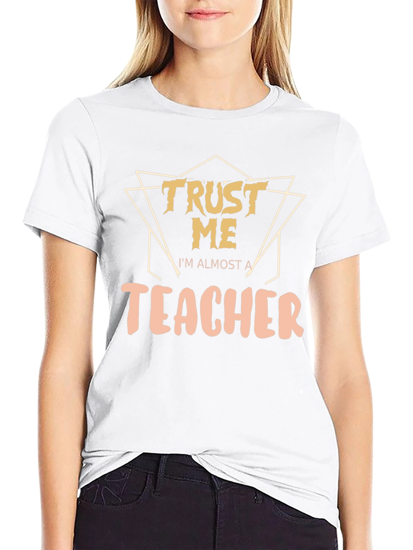 Trust Me Im Almost a Teacher Graphic Tee