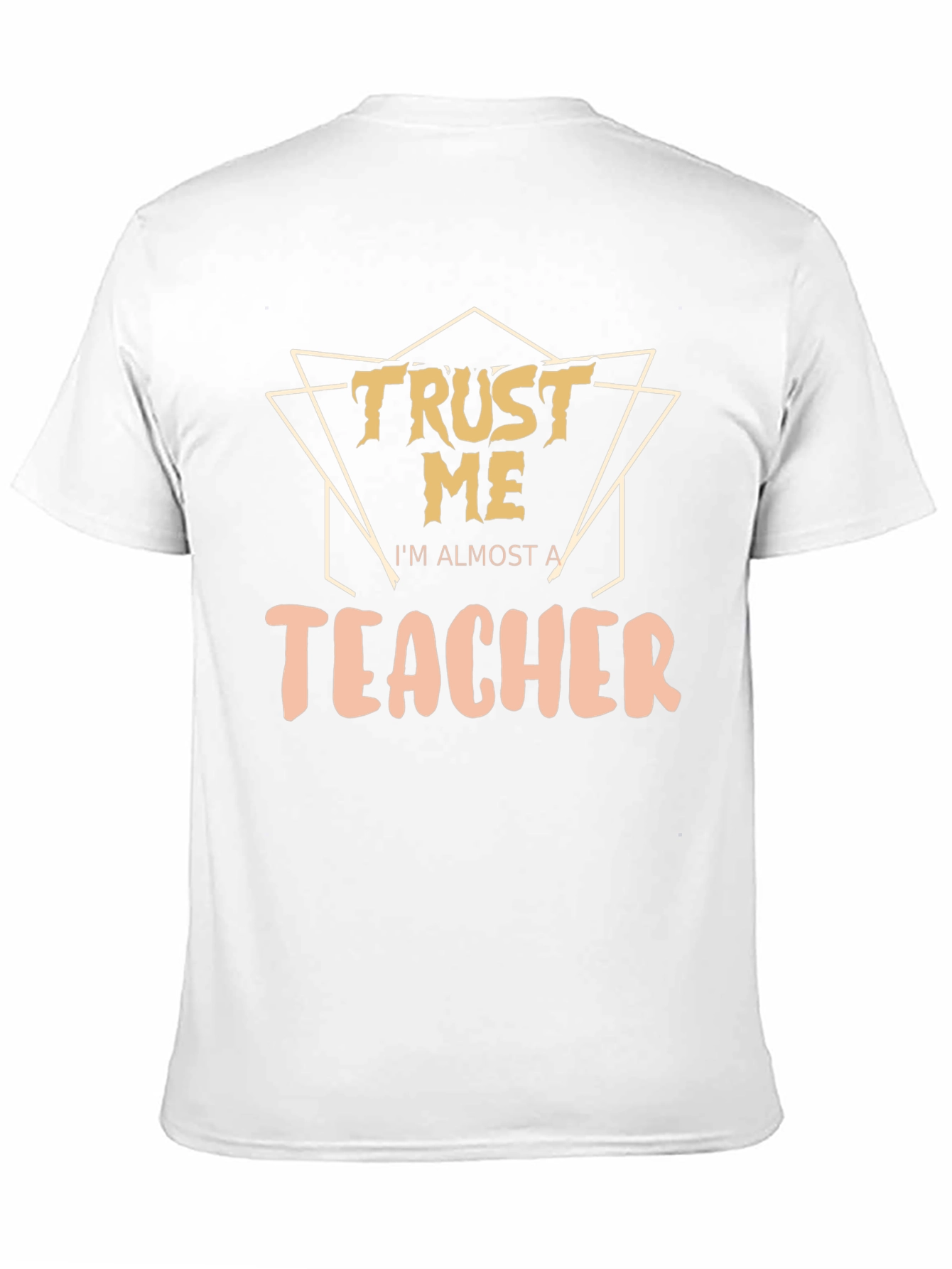 Trust Me Im Almost a Teacher Graphic Tee