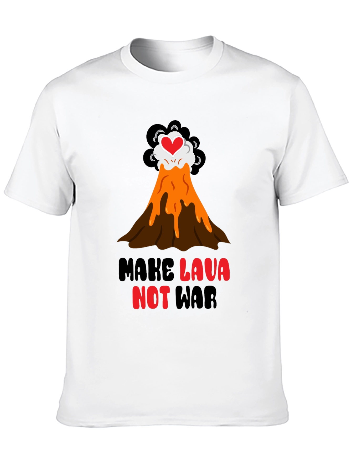 Make Lava Not War T-Shirt