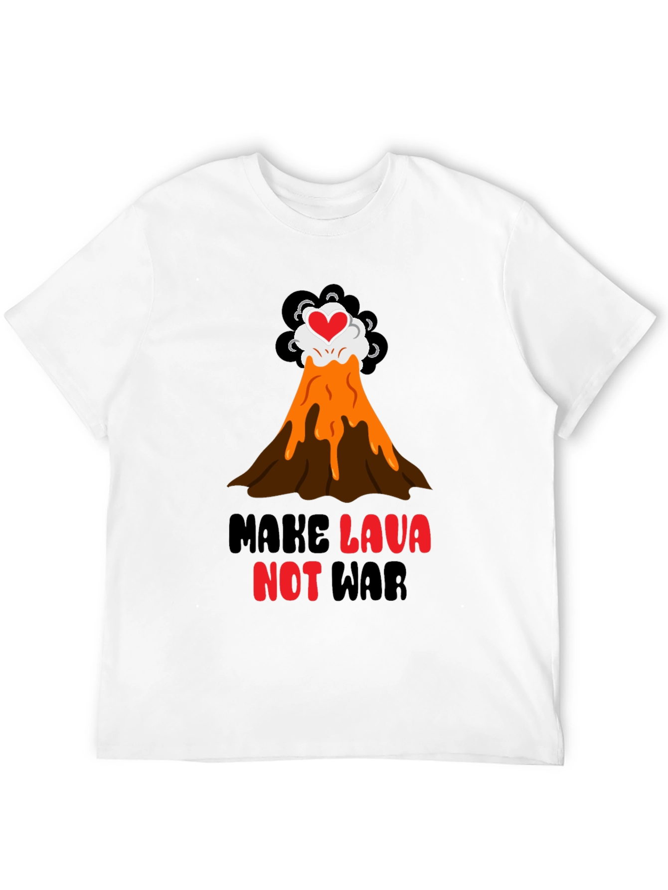 Make Lava Not War T-Shirt