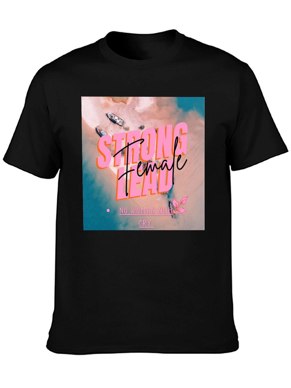 Strong Female Lead Black T-Shirt