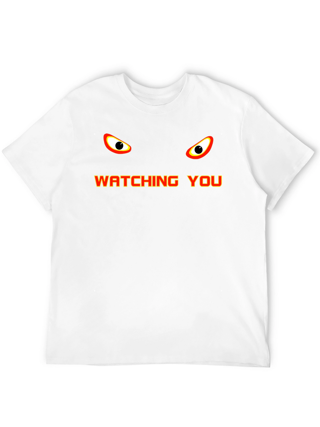 Watching You Graphic Tee - Bold Statement Shirt
