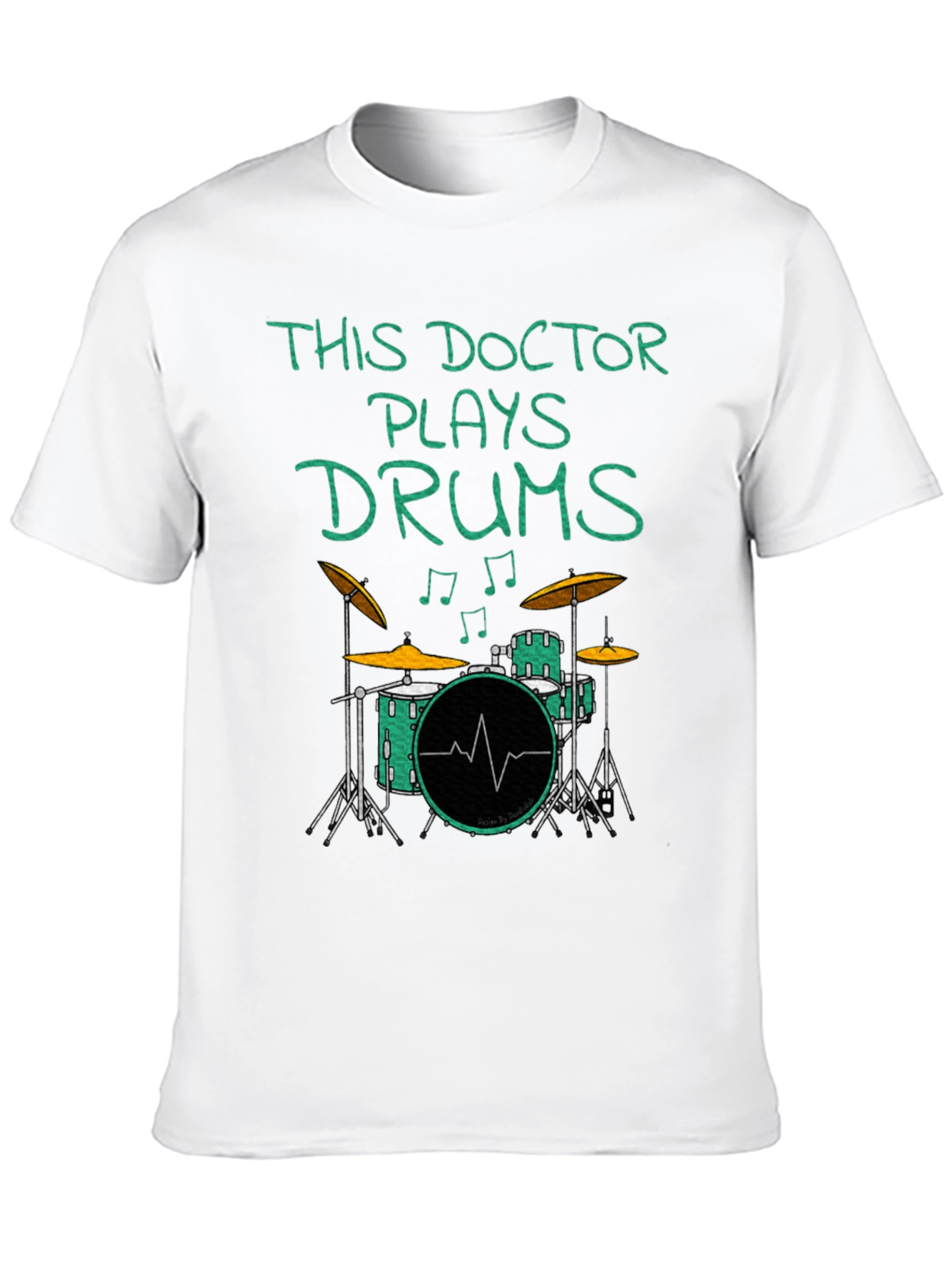 Doctor Plays Drums Graphic Tee