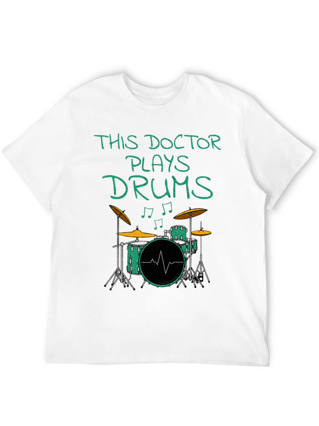 Doctor Plays Drums Graphic Tee