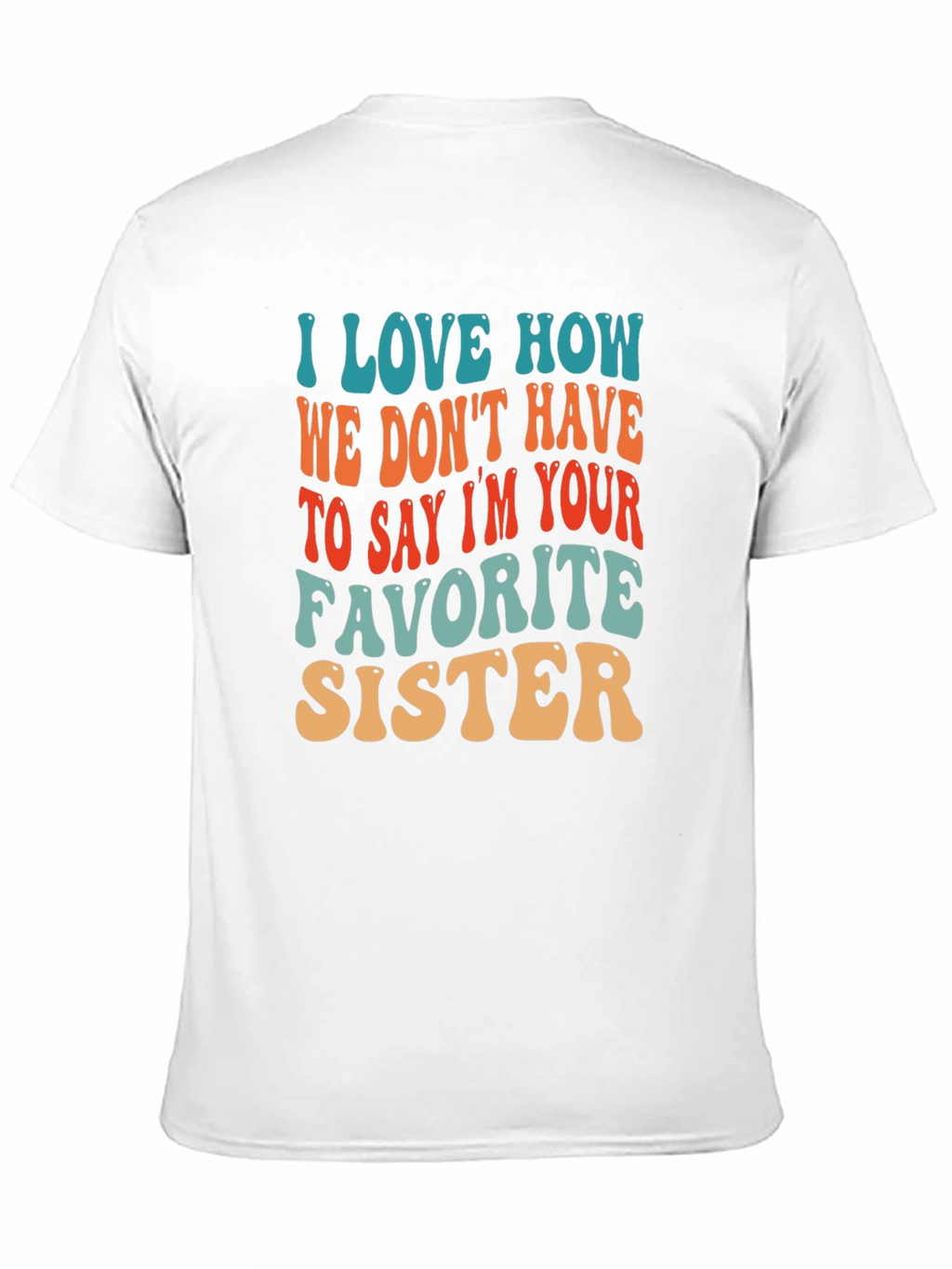 Favorite Sister T-Shirt Retro Style Cotton Tee
