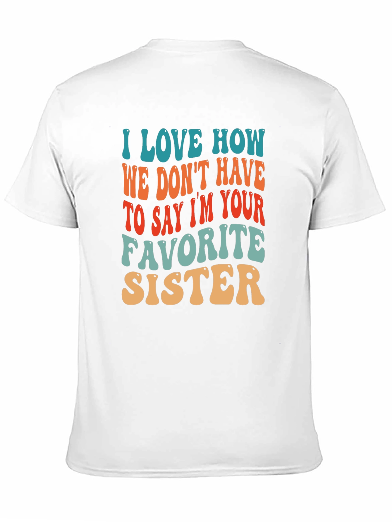Favorite Sister T-Shirt Retro Style Cotton Tee