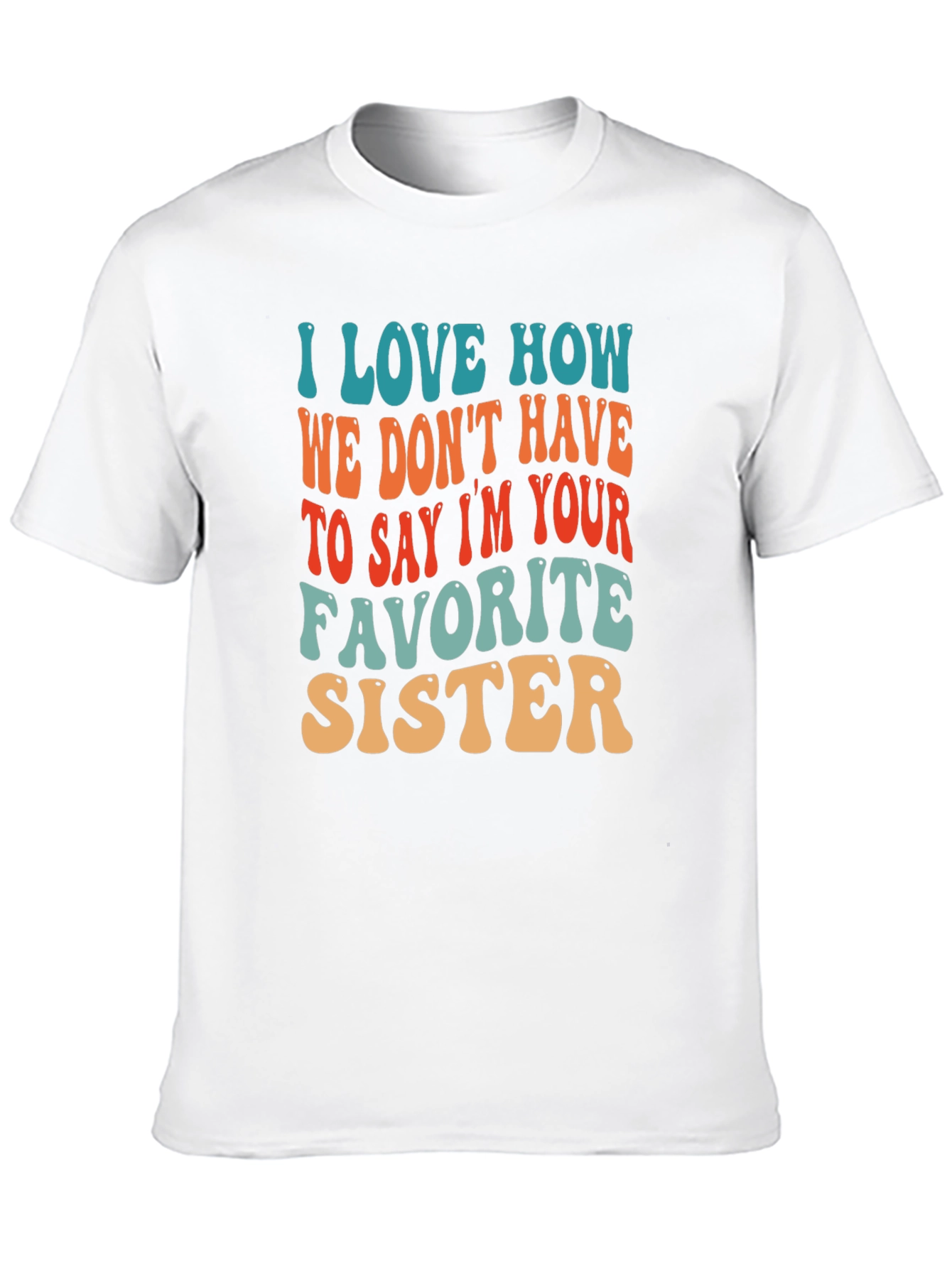 Favorite Sister T-Shirt Retro Style Cotton Tee