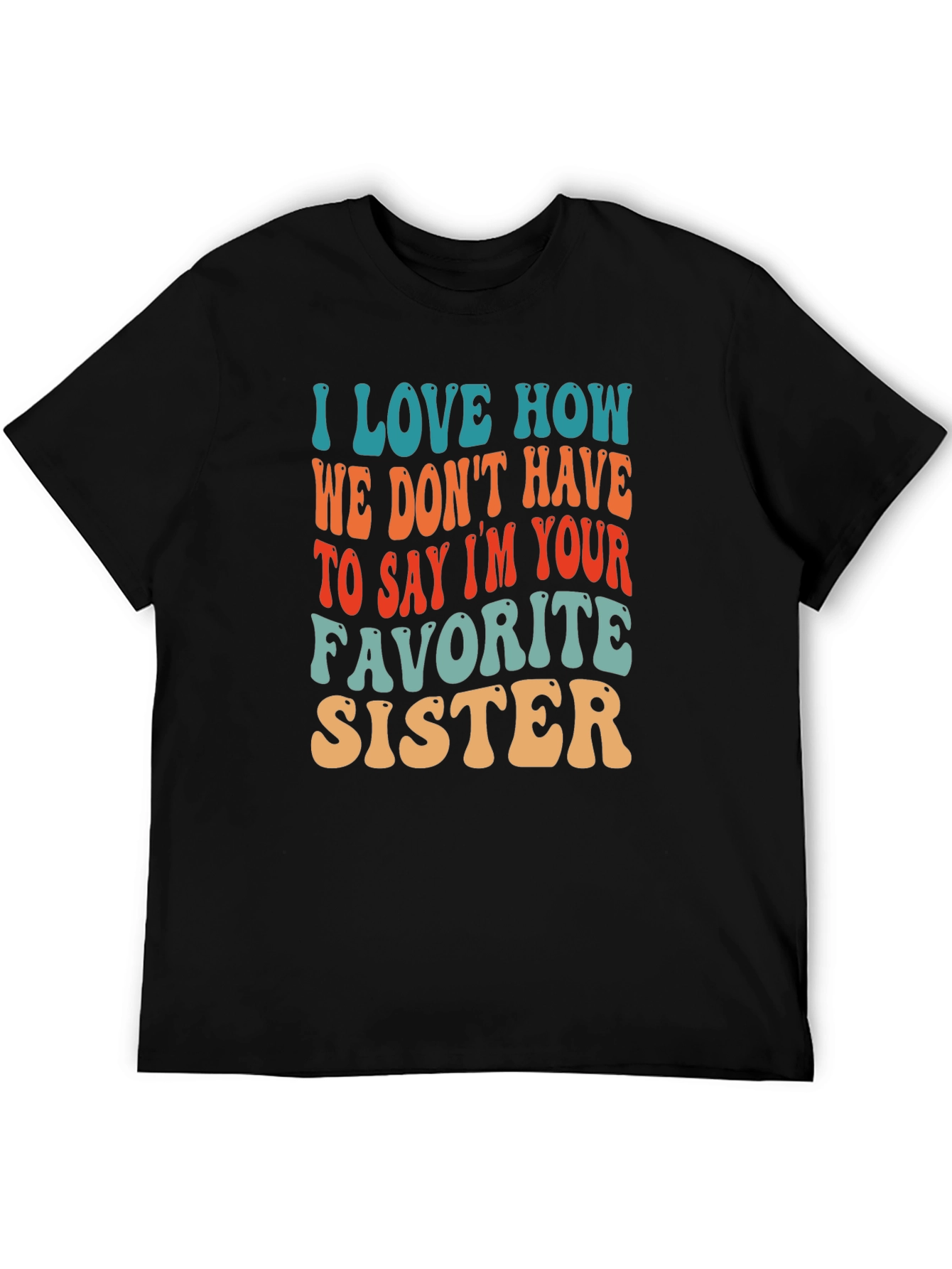 Favorite Sister T-Shirt Retro Style Cotton Tee