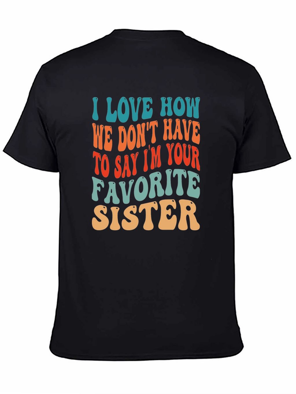 Favorite Sister T-Shirt Retro Style Cotton Tee
