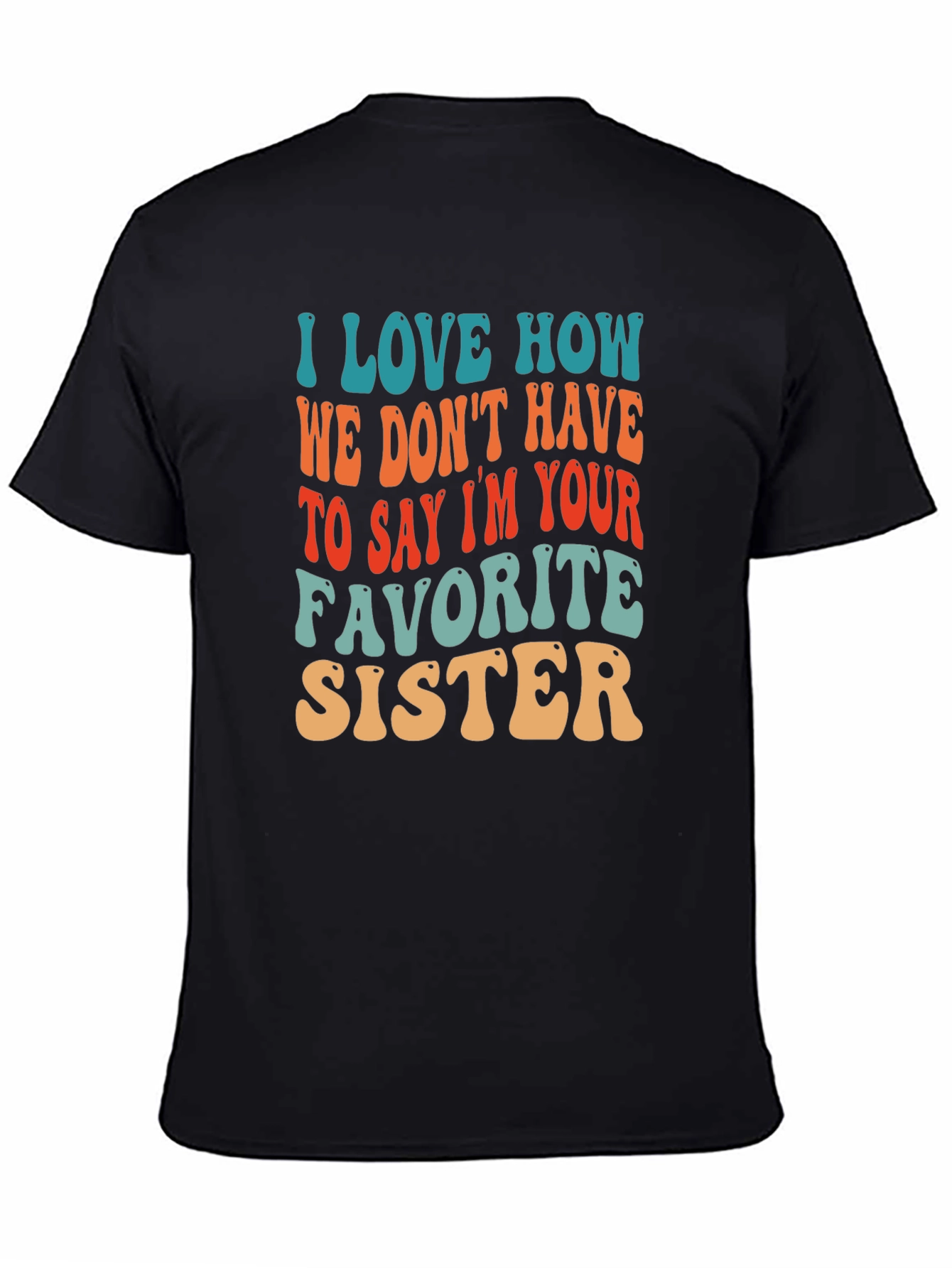 Favorite Sister T-Shirt Retro Style Cotton Tee