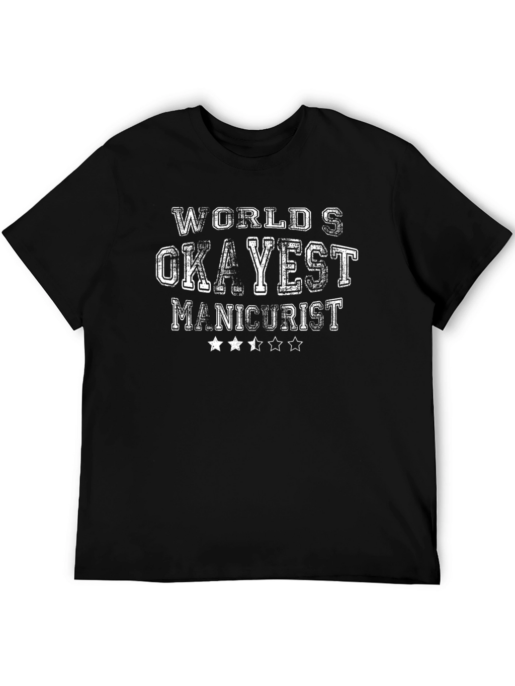 Worlds Okayest Manicurist Black Graphic Tee