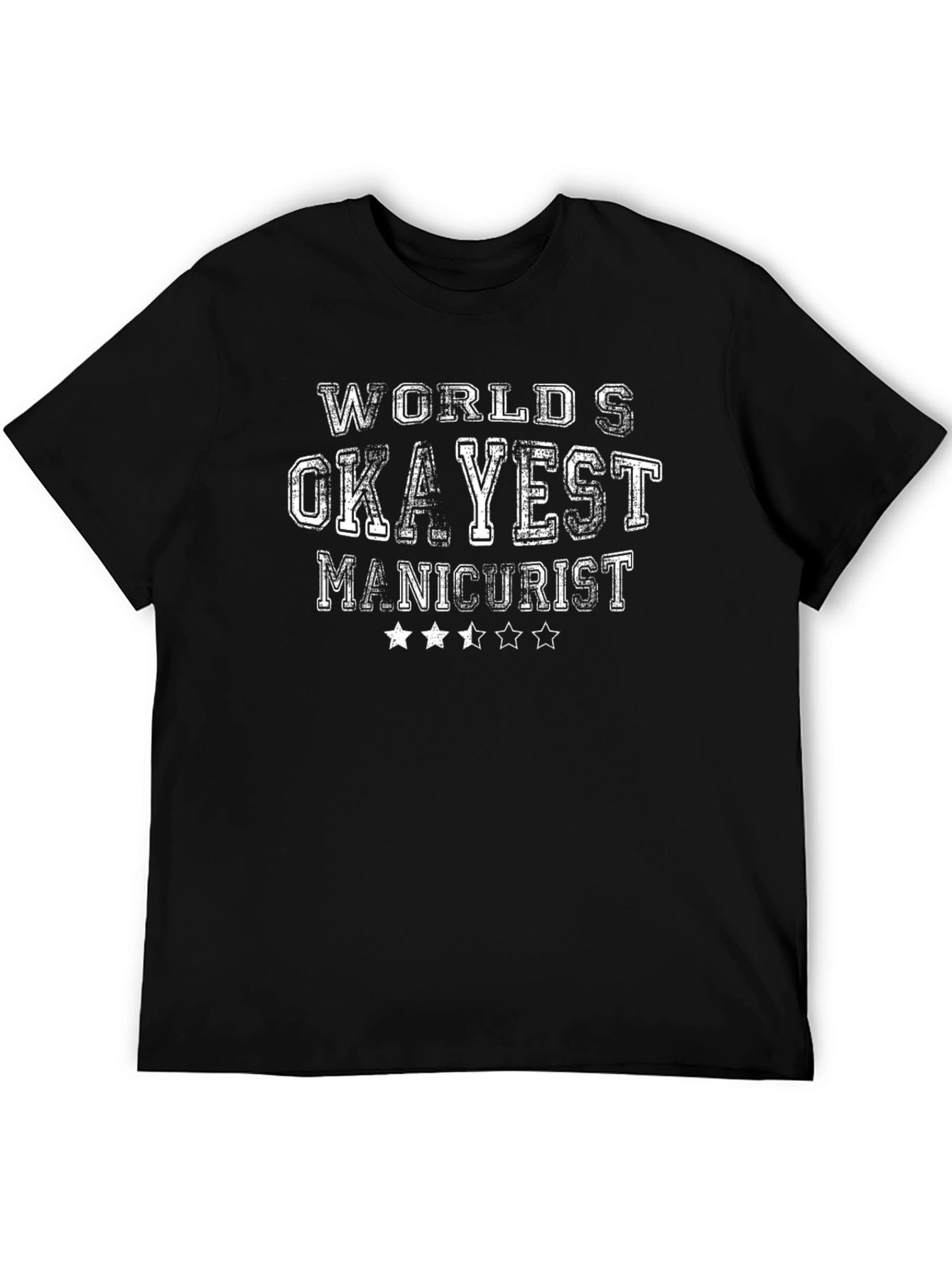Worlds Okayest Manicurist Black Graphic Tee