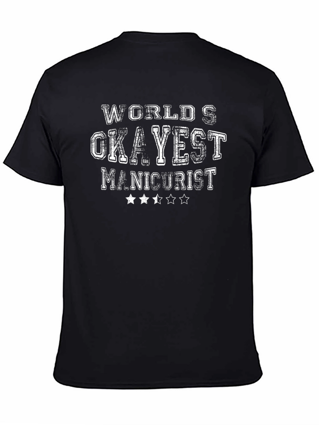 Worlds Okayest Manicurist Black Graphic Tee
