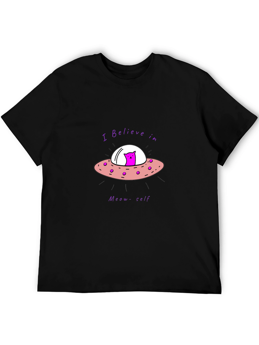 Believe in Meow-self Black T-Shirt - Cat Alien UFO
