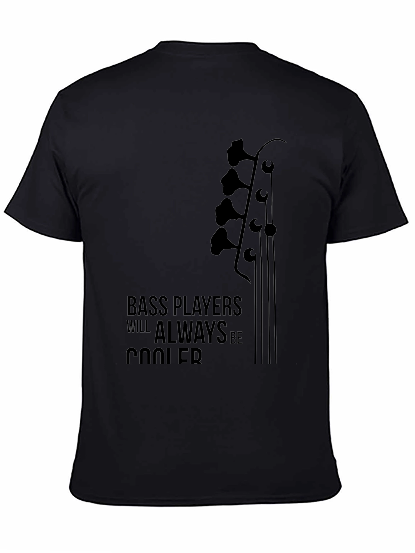 Bass Players Will Always Be Cooler Graphic T-Shirt