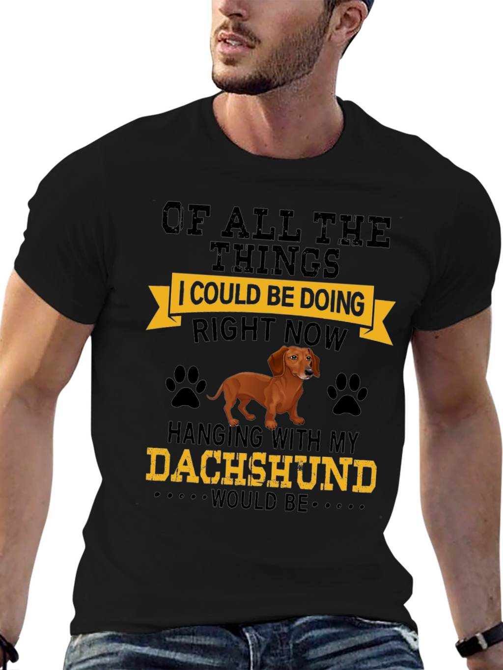Dachshund Lover T-Shirt: Hanging with My Dog