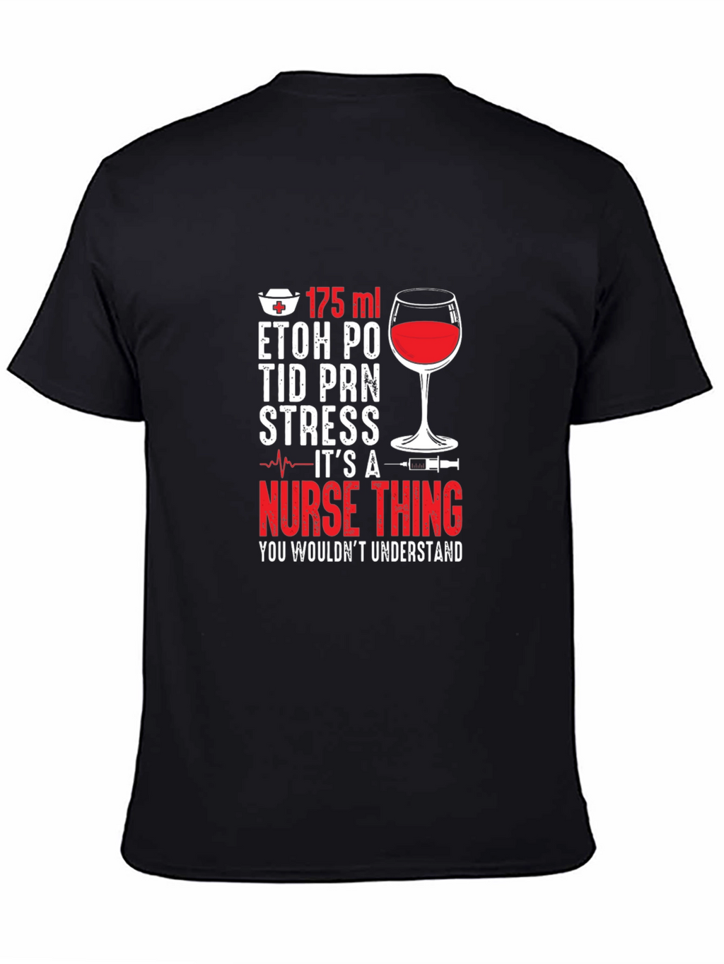 Nurse Life T-Shirt - Wine & Humor Apparel