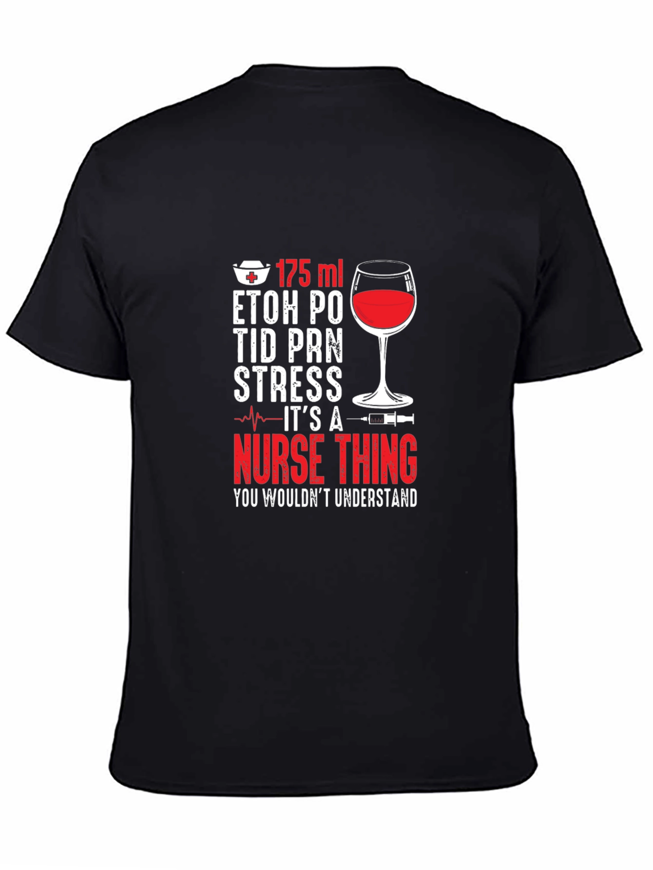 Nurse Life T-Shirt - Wine & Humor Apparel