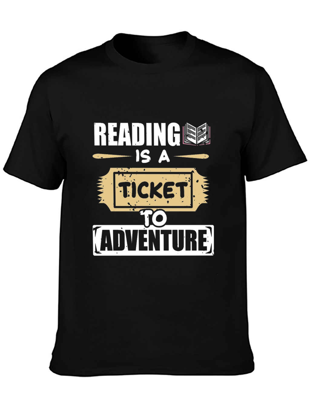 Reading is a Ticket to Adventure T-Shirt