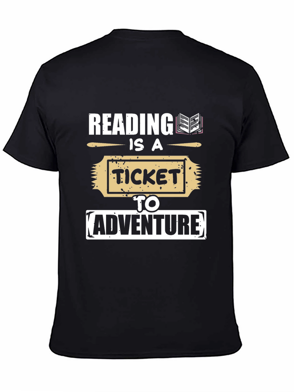 Reading is a Ticket to Adventure T-Shirt