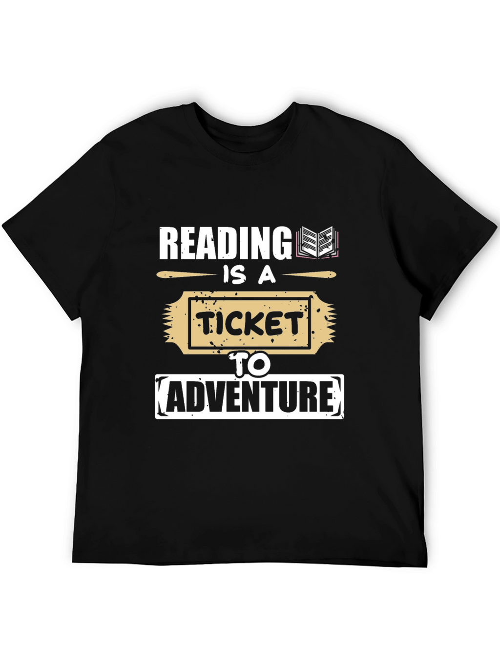 Reading is a Ticket to Adventure T-Shirt